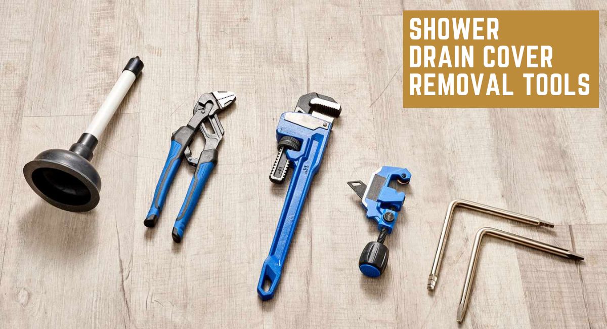 shower drain cover removal tools